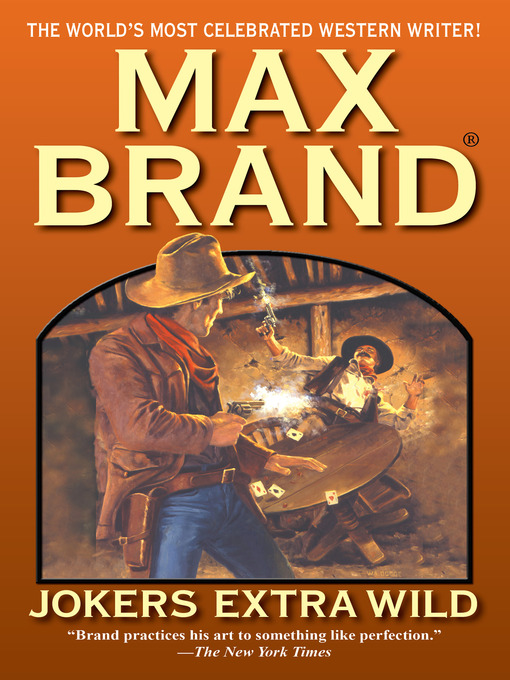 Title details for Jokers Extra Wild by Max Brand - Available